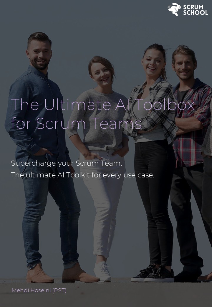 The Ultimate AI Toolbox for Scrum Teams