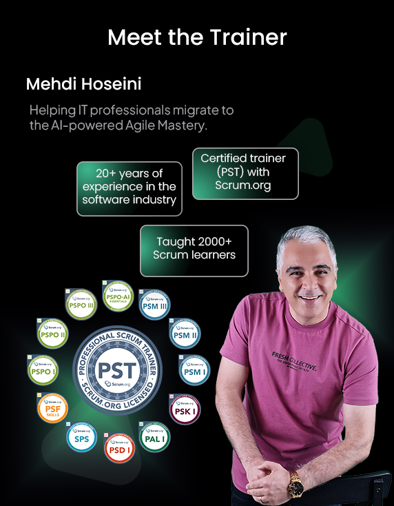 Mehdi Hoseini - Professional Scrum Trainer